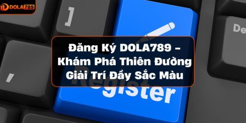 Đăng ký DOLA789