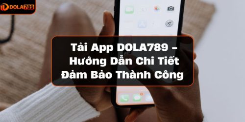 Tải app DOLA789