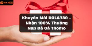 Khuyến mãi DOLA789