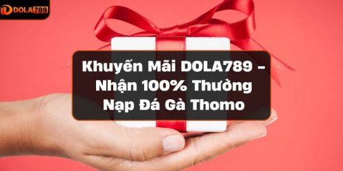 Khuyến mãi DOLA789